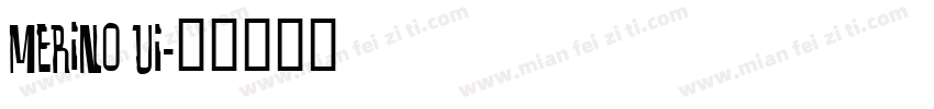 Merino UI字体转换